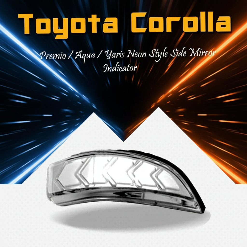 Toyota Corolla/Premio/Aqua/Yaris Neon Style Side Mirror - Yellow Indicator - with White Parking Light
